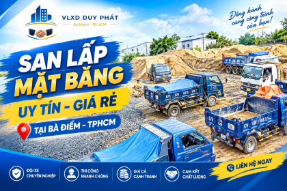 San Lấp Mặt Bằng Uy Tín, Giá Rẻ Tại Bà Điểm TP.HCM - VLXD DUY PHÁT